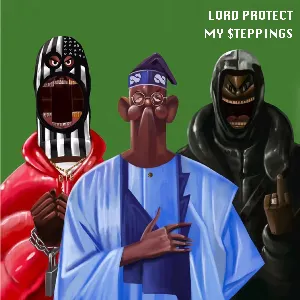 Pochette de Lord Protect My Steppings de prettyboydo