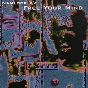Pochette de Namlook XV: Free Your Mind de Pete Namlook
