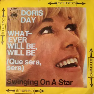 Pochette Whatever Will Be, Will Be / Swinging on a Star