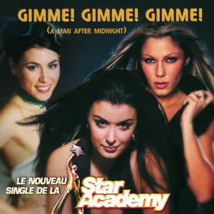 Pochette de Gimme! Gimme! Gimme! (A Man After Midnight) de Star Academy 1