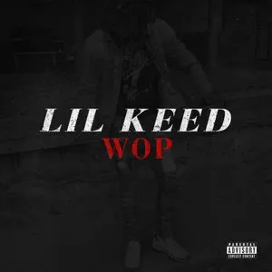 Pochette de Wop de Lil Keed