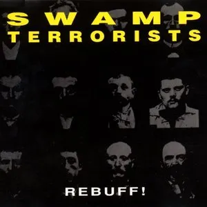 Pochette de Rebuff! de Swamp Terrorists