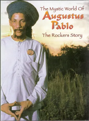 Pochette The Mystic World of Augustus Pablo: The Rockers Story