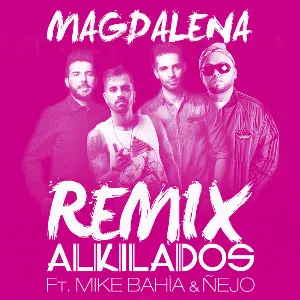 Pochette de Magdalena (remix) de Alkilados - Ñejo