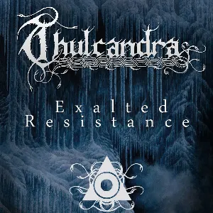 Pochette de Exalted Resistance de Thulcandra