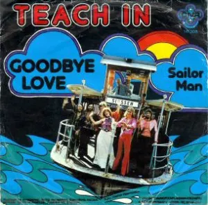 Pochette de Goodbye Love / Sailor Man de Teach‐In