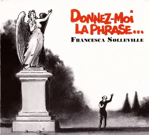 Pochette de Donnez‐moi la phrase… de Francesca Solleville