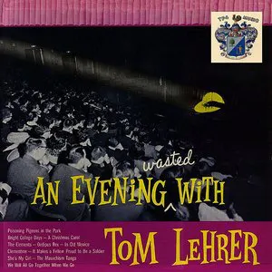 Pochette An Evening Wasted With Tom Lehrer