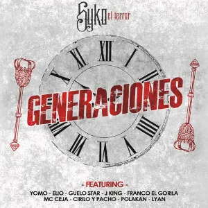 Pochette de Generaciones (remix) de Polakán - Lyan - Franco “El Gorila” - Syko el Terror - Guelo Star - MC Ceja