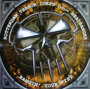 Pochette de Bangin' Your Fist de Rotterdam Terror Corps - The Headbanger