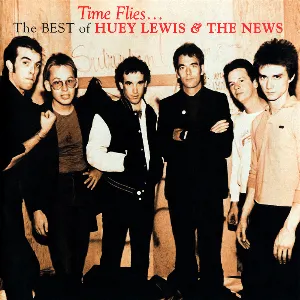 Pochette de Time Flies… The Best of Huey Lewis & the News de Huey Lewis and the News
