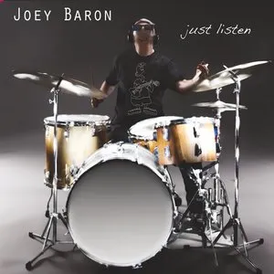 Pochette de Just Listen de Joey Baron