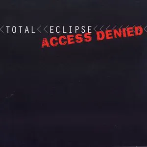 Pochette de Access Denied de Total Eclipse