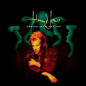 Pochette de Dream Into Action de Howard Jones