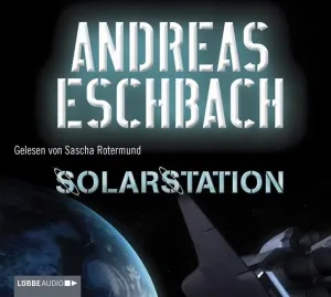 Pochette de Solarstation de Andreas Eschbach - Sascha Rotermund