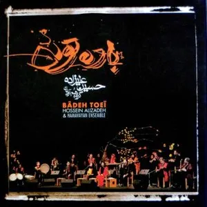 Pochette de Badeh Toei de Hossein Alizâdeh