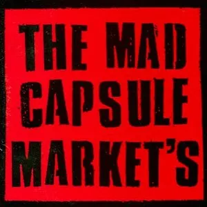 Pochette de THE MAD CAPSULE MARKET'S de THE MAD CAPSULE MARKETS