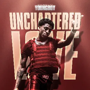 Pochette de Unchartered Love de YoungBoy Never Broke Again