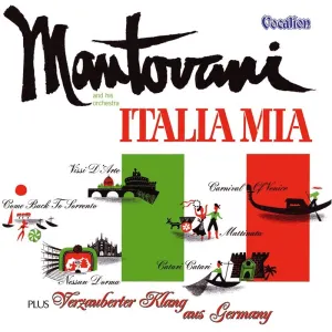 Pochette de Italia Mia & Verzauberter Klang aus Germany de Mantovani