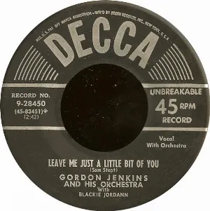 Pochette de Leave Me Just a Little Bit of You / I'll Know My Love (By the Way She Talks) de Gordon Jenkins & His Orchestra