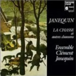 Pochette de La Chasse et autres chansons de Ensemble Clément Janequin