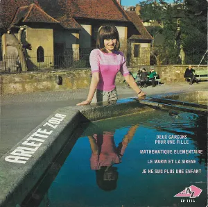Pochette de Deux Garçons pour une fille / Mathématique élémentaire / Le Marin et la Sirène / Je ne suis plus une enfant de Arlette Zola
