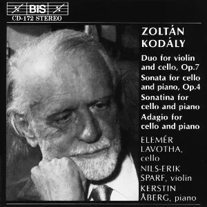 Pochette de Duo for Violin and Cello, op. 7 / Sonata for Cello, op. 4 / Sonatina for Cello and Piano / Adagio for Cello and Piano de Kodály Zoltán - Nils‐Erik Sparf