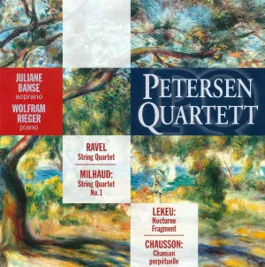 Pochette Ravel: String Quartet / Milhaud: String Quartet no. 1 / Lekeu: Nocturne / Fragment / Chausson: Chanson perpétuelle