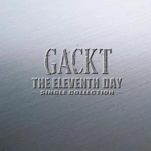 Pochette THE ELEVENTH DAY ～SINGLE COLLECTION～