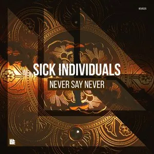 Pochette de Never Say Never de Sick Individuals