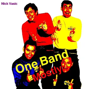 Pochette de One Band Mostly de Nick Vasic