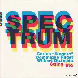 Pochette de Spectrum de Carlos Zíngaro - Wilbert de Joode
