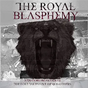 Pochette de The Lost Takes de The Royal Blasphemy
