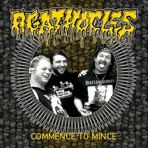 Pochette de Commence to Mince de Agathocles