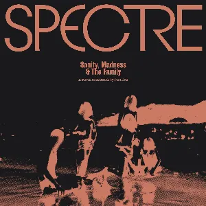 Pochette SPECTRE: Sanity, Madness & the Family (Original Motion Picture Soundtrack)