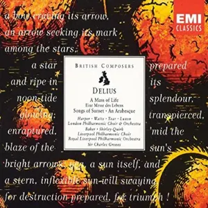 Pochette British Composers: A Mass of Life / Songs of Sunset / An Arabesque