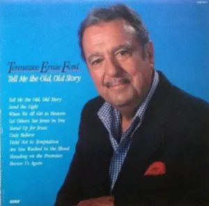 Pochette de Tell Me the Old, Old Story de Tennessee Ernie Ford