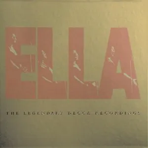 Pochette Ella: The Legendary Decca Recordings