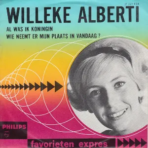 Pochette de Al was ik koningin / Wie neemt er mijn plaats in vandaag? de Willeke Alberti