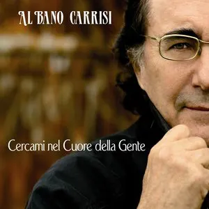 Pochette de Cercami nel cuore della gente de Al Bano Carrisi