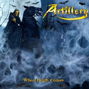 Pochette de When Death Comes de Artillery