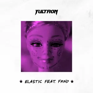 Pochette de Elastic de Yultron