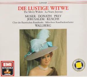 Pochette de Die lustige Witwe de Heinz Wallberg - Siegfried Jerusalem - Münchner Rundfunkorchester - Helen Donath - Franz Lehár - Chor des Bayerischen Rundfunks - Benno Kusche - Edda Moser - Hermann Prey