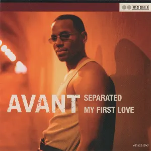 Pochette de Separated / My First Love de Avant