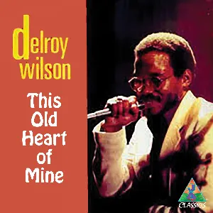 Pochette de This Old Heart of Mine de Delroy Wilson