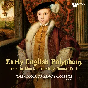 Pochette Early English Polyphony: From the Eton Choirbook to Thomas Tallis
