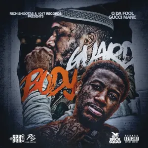 Pochette de Body Guard de Gucci Mane