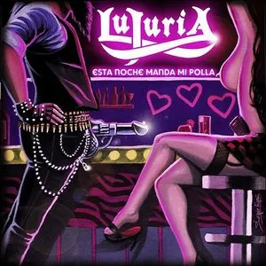 Pochette de Esta Noche Manda Mi Polla de Lujuria
