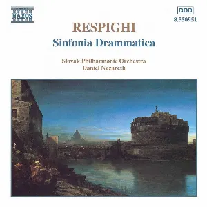 Pochette de Sinfonia drammatica de Ottorino Respighi - Slovenská filharmónia