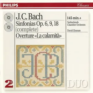 Pochette de Sinfonias, op. 6, 9, 18 (complete) / Overture "La calamità" de David Zinman - Johann Christian Bach - Nederlands Kamerorkest
